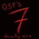 OSF's 7 Deadly Sins