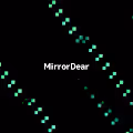 MirrorDear