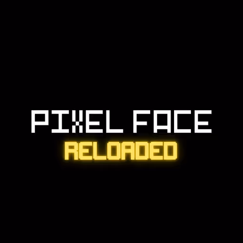 Pixel Face Reloaded