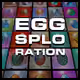 Eggsploration