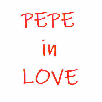 PEPE IN LOVE
