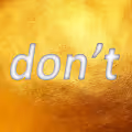 DON'T - A Limited Addition Series