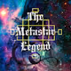 The Metastar Legend