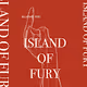 ISLAND OF FURY - old