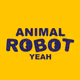 ANIMAL ROBOT YEAH