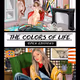 THE COLORS OF LIFE