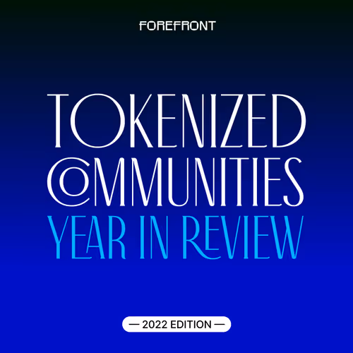 2022 Tokenized Communities Year in Review