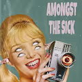 Amongst The Sick - old