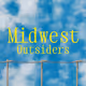 Midwest Outsiders