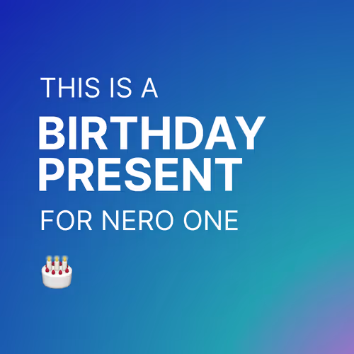 Happy Birthday Nero One!