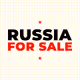 Russia for Sale!