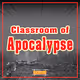 Classroom of Apocalypse