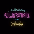 Glewme Vehicles