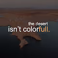 the desert isn't colorfull, by: deerowz.eth - old