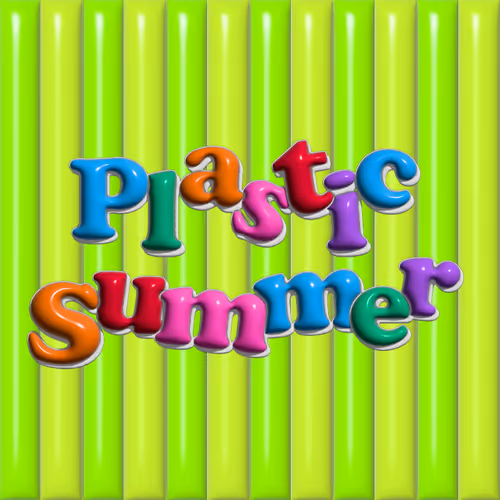 Plastic Summer