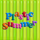 Plastic Summer