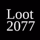 Loot 2077