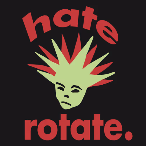 Hate Rotate Genesis
