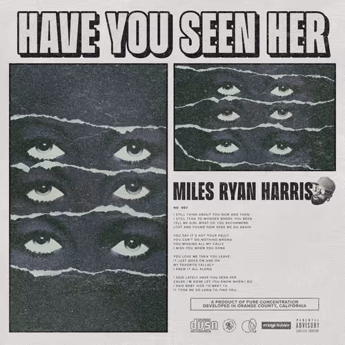 Miles Ryan Harris - Have You Seen Her