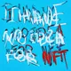 I have no idea for NFT
