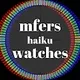 mfers haiku watches