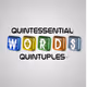 Quintessential Quintuples