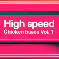 High speed chicken buses - old