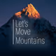 Let's Move Mountains