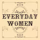 Everyday Women by Bandana