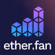 ether.fan - The NFT That Pays You