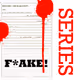 F*AKE! SERIES 0