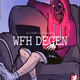 WFH DEGEN by dillOnFire