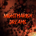NIGHTMARISH DREAMS - old