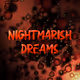 NIGHTMARISH DREAMS - old