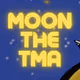 Moon The TMA