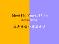 Identify Yourself in Metaverse