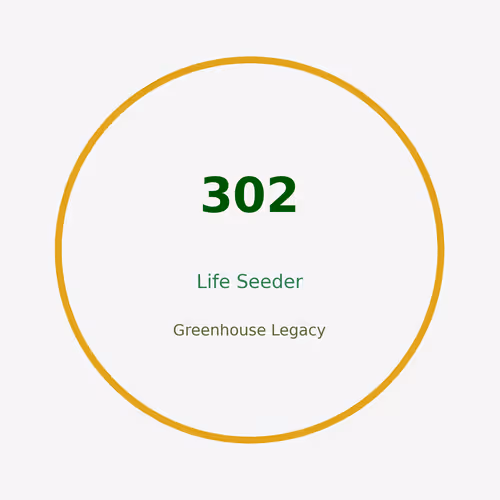 Greenhouse 302 Legacy