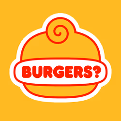 Burgers?