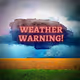 Weather Warning!