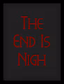 The End Is Coming