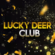 Lucky Deer Club Generation 1