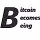 BitcoinBecomesBeing