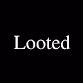 Looted (for Punks)