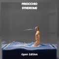 Pinocchio Syndrome - Open Edition