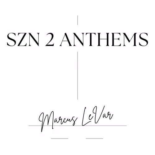 Season 2 Anthems