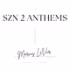 Season 2 Anthems