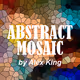 Abstract Mosaic by Alex King