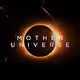 MOTHER UNIVERSE - old