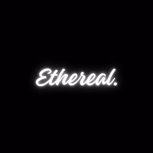 Ethereal.