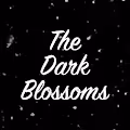 The Dark Blossoms